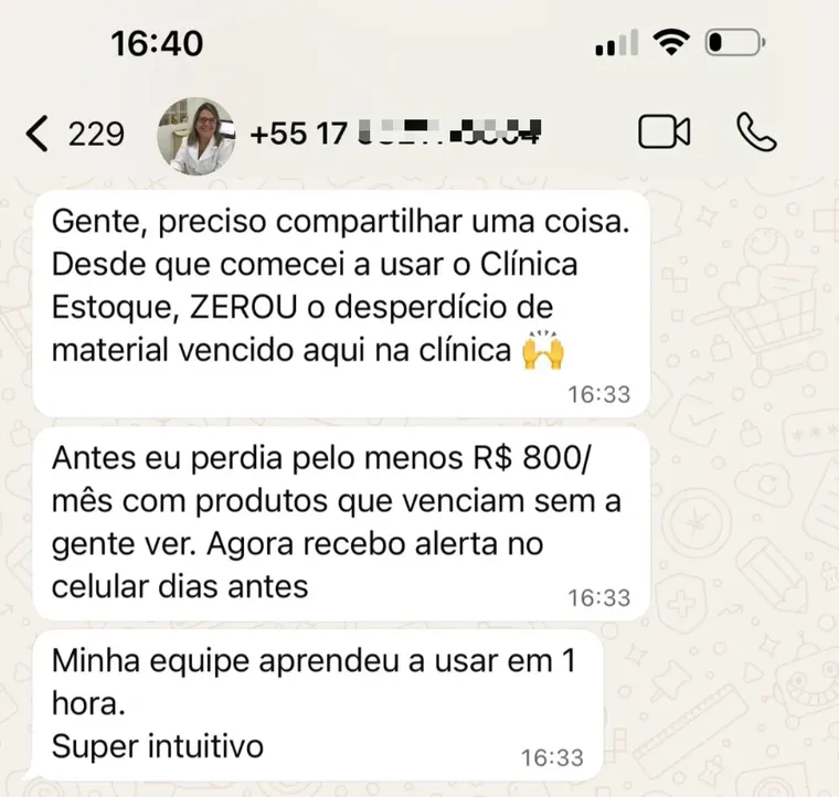 Depoimento real no WhatsApp: zerou o desperdício de material vencido após adotar o Clínica Estoque
